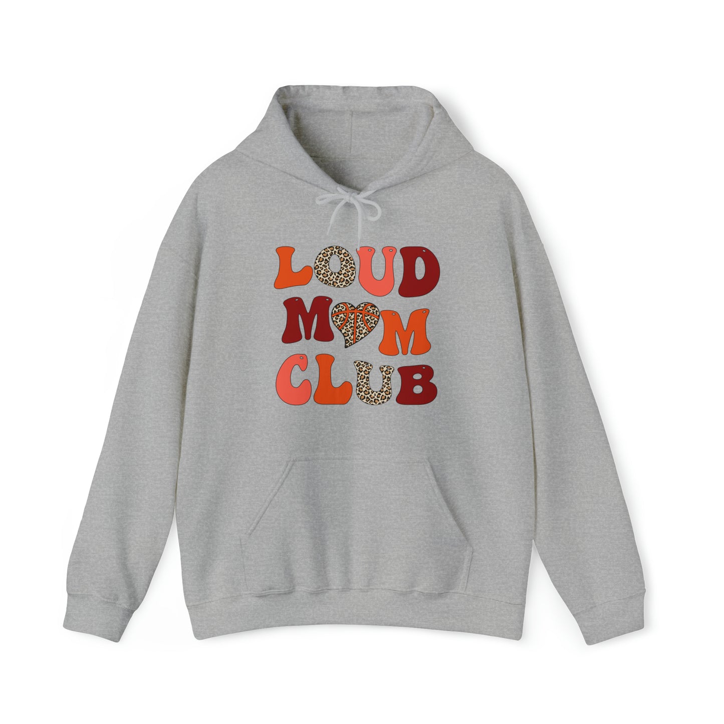 Loud Mom Club Hooded Sweatshirt