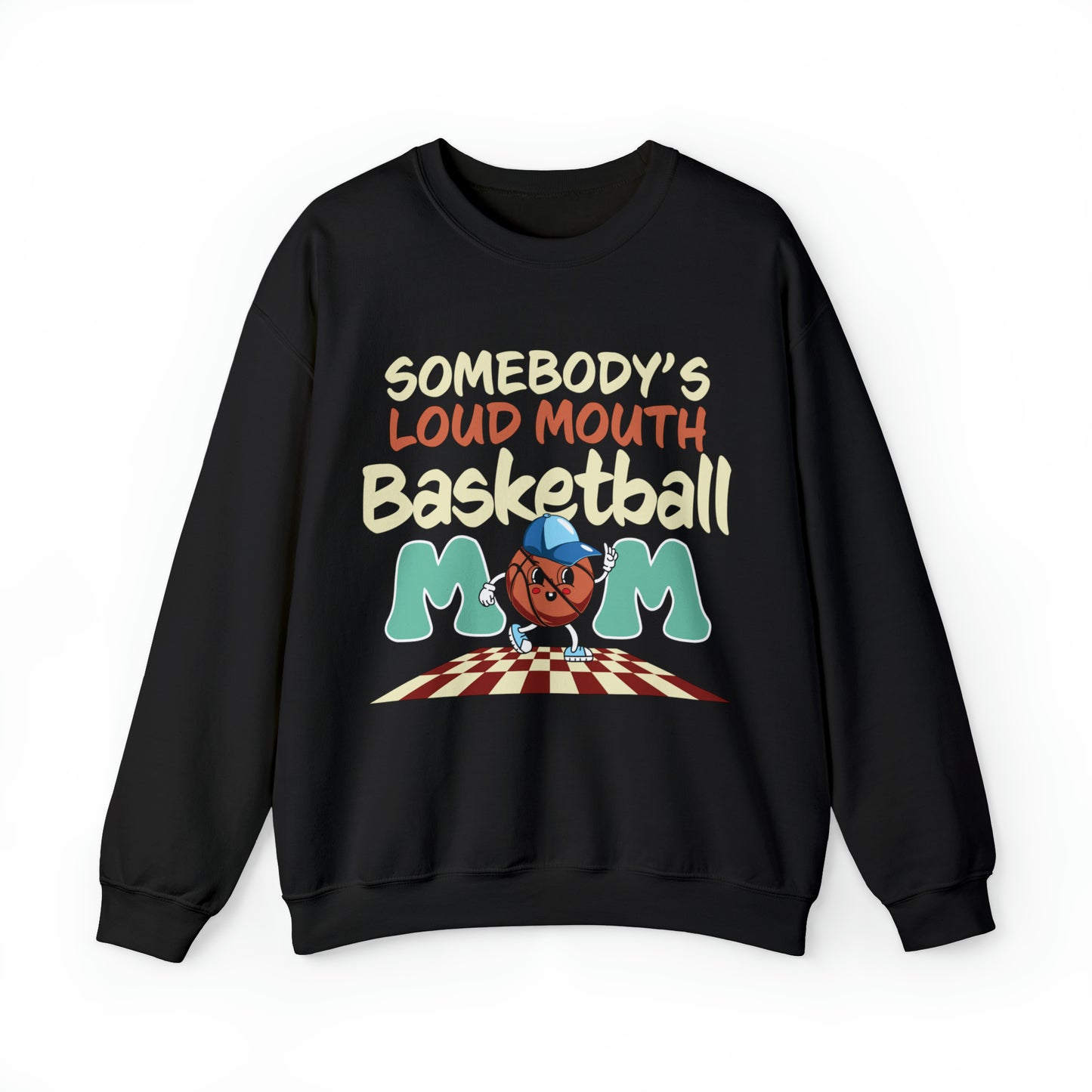 Somebody's Loud Mouth Basketball Mom Crewneck Sweatshirt