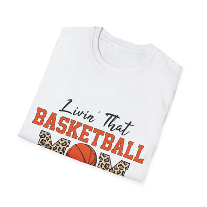 Living That Basketball Mom Life T-Shirt