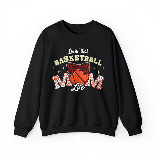 Living That Basketball Mom Life Crewneck Sweatshirt