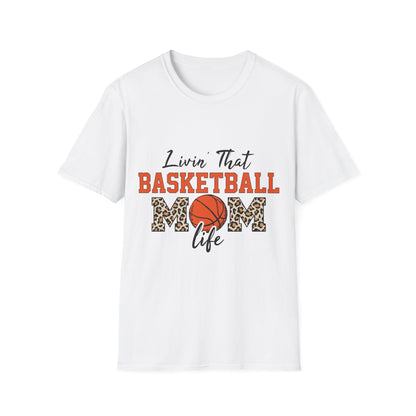 Living That Basketball Mom Life T-Shirt