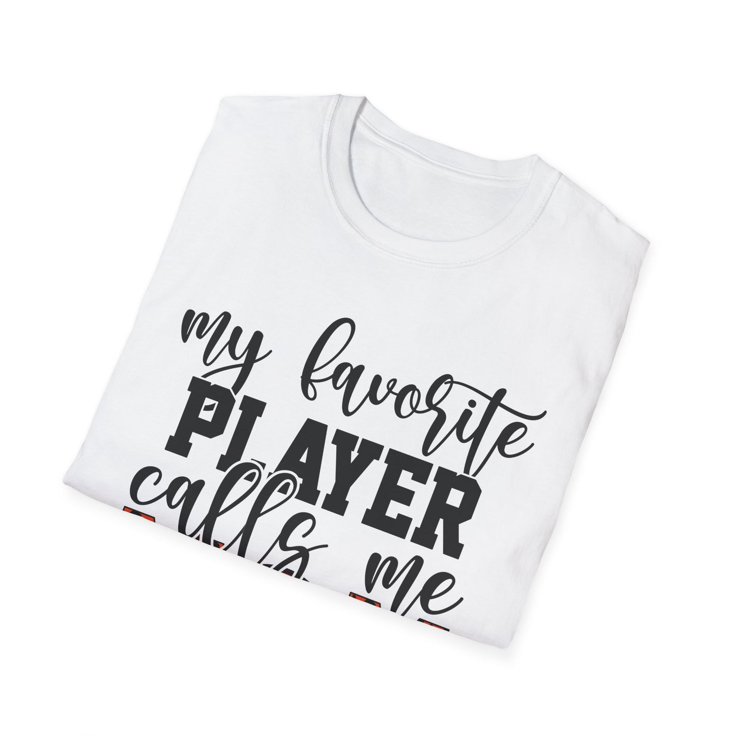 My Favorite Player Call Me Mom T-Shirt